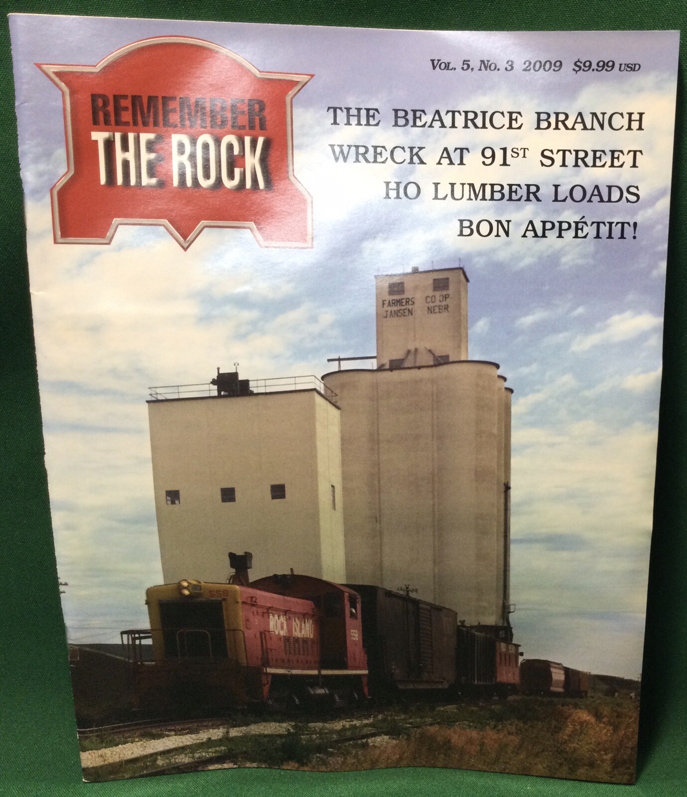 Remember The Rock (Rock Island) Railroad Magazine Vol. 5 - No. 3 Remember The Rock (Rock Island) Railroad Magazine Vol. 5 - No. 3