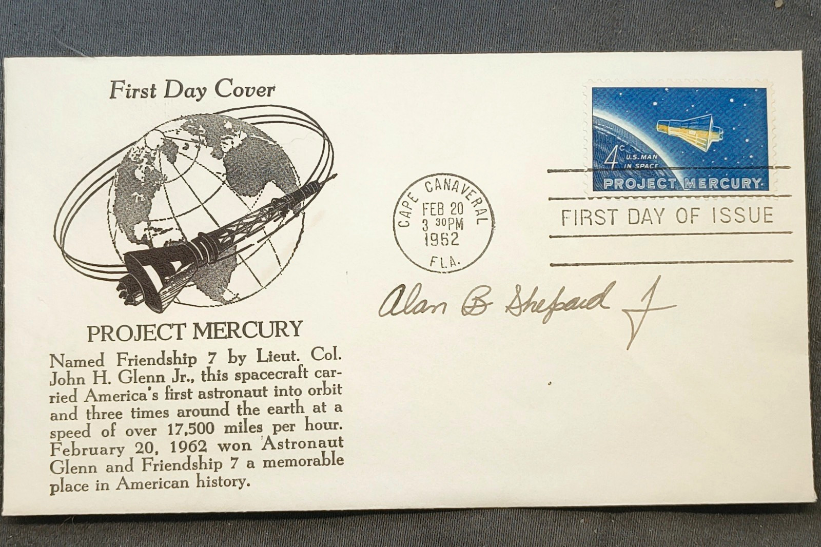 1962 Project Mercury FDC Signed Alan Shepard First American In Space Autograph 1962 Project Mercury FDC Signed Alan Shepard First American In Space Autograph