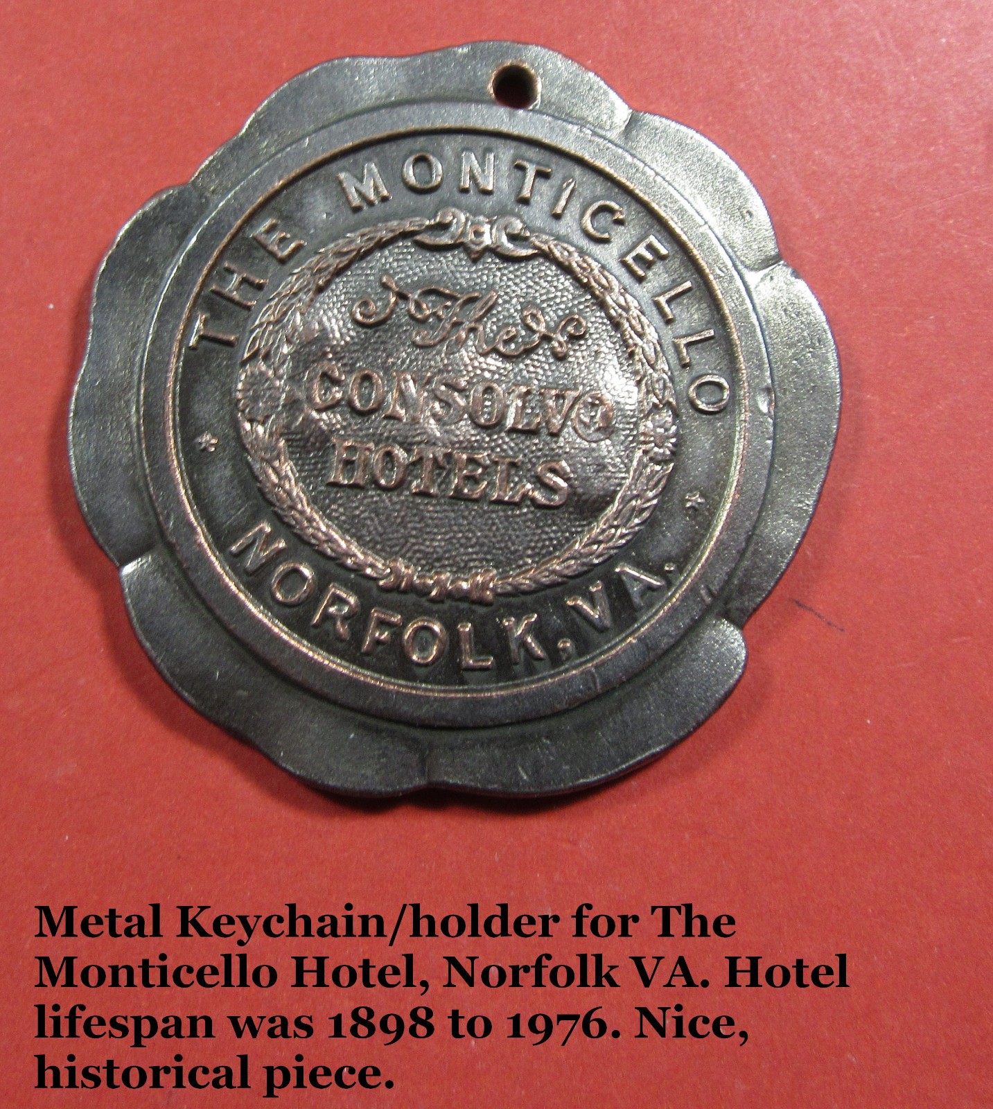 Rare Metal Key Chain "The Monticello Hotel" Norfolk, VA. W.W. Wilcox. (1026024) Rare Metal Key Chain "The Monticello Hotel" Norfolk, VA. W.W. Wilcox. (1026024)