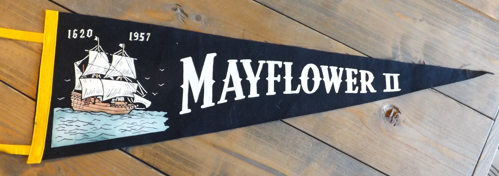 VINTAGE 1957 MAYFLOWER II PENNANT 26" SOUVENIR SHIP PLYMOUTH MA