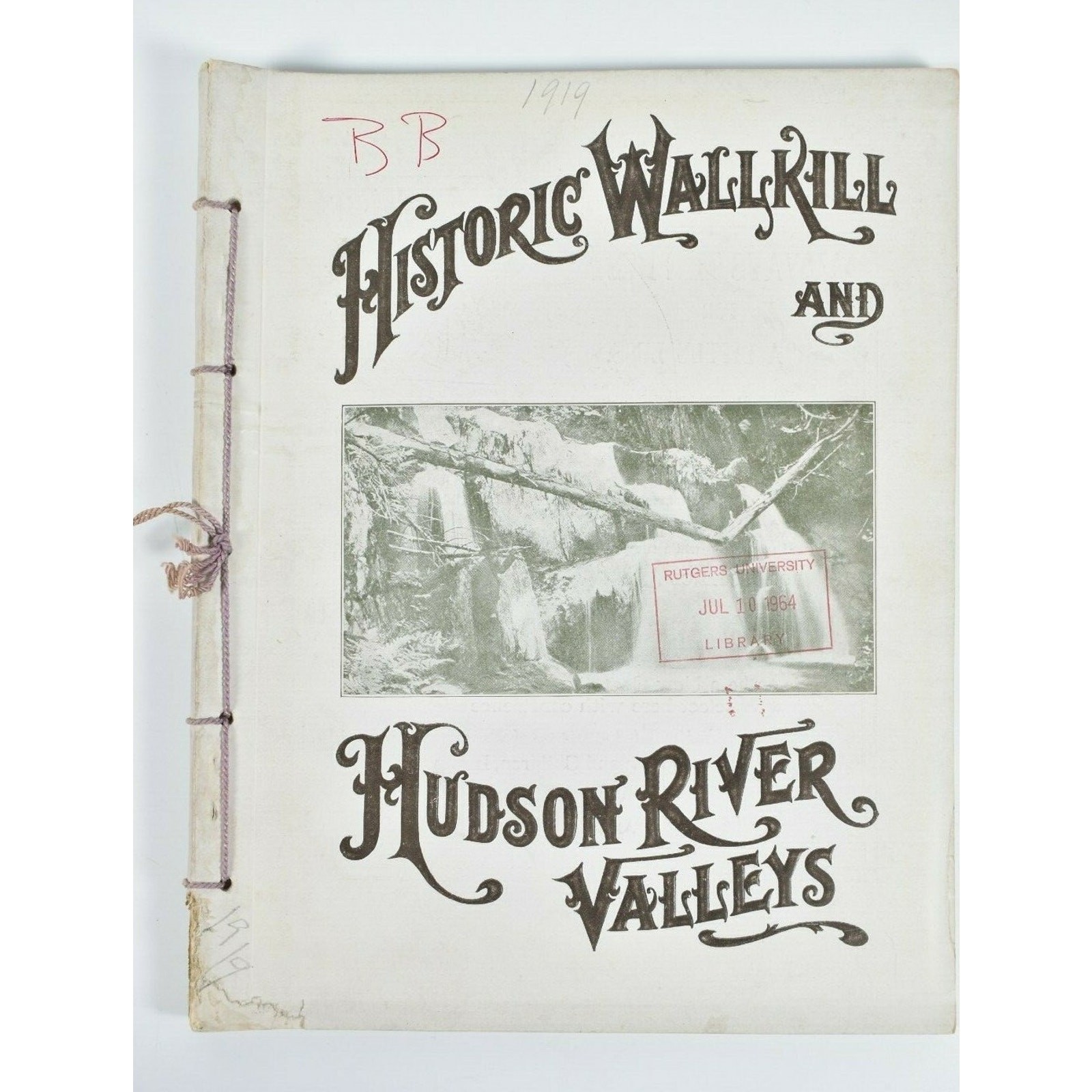 C. 1919 Historic Wallkill NY & Hudson River Valley History Advertisements Life