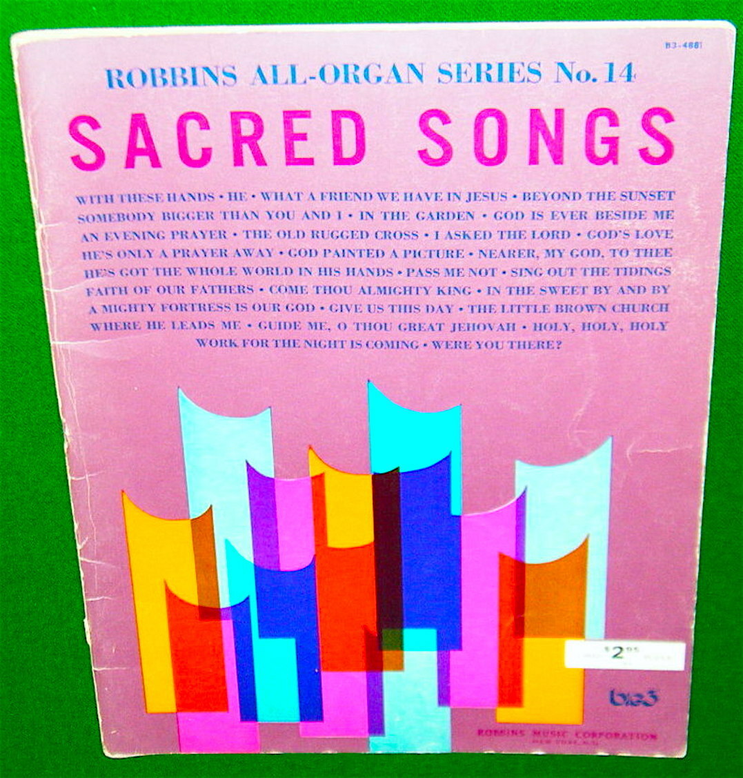 SACRED SONGS with Sheet Music Book: GOD'S LOVE, IN THE GARDEN, HE, HOLY HOLY.... SACRED SONGS with Sheet Music Book: GOD'S LOVE, IN THE GARDEN, HE, HOLY HOLY....
