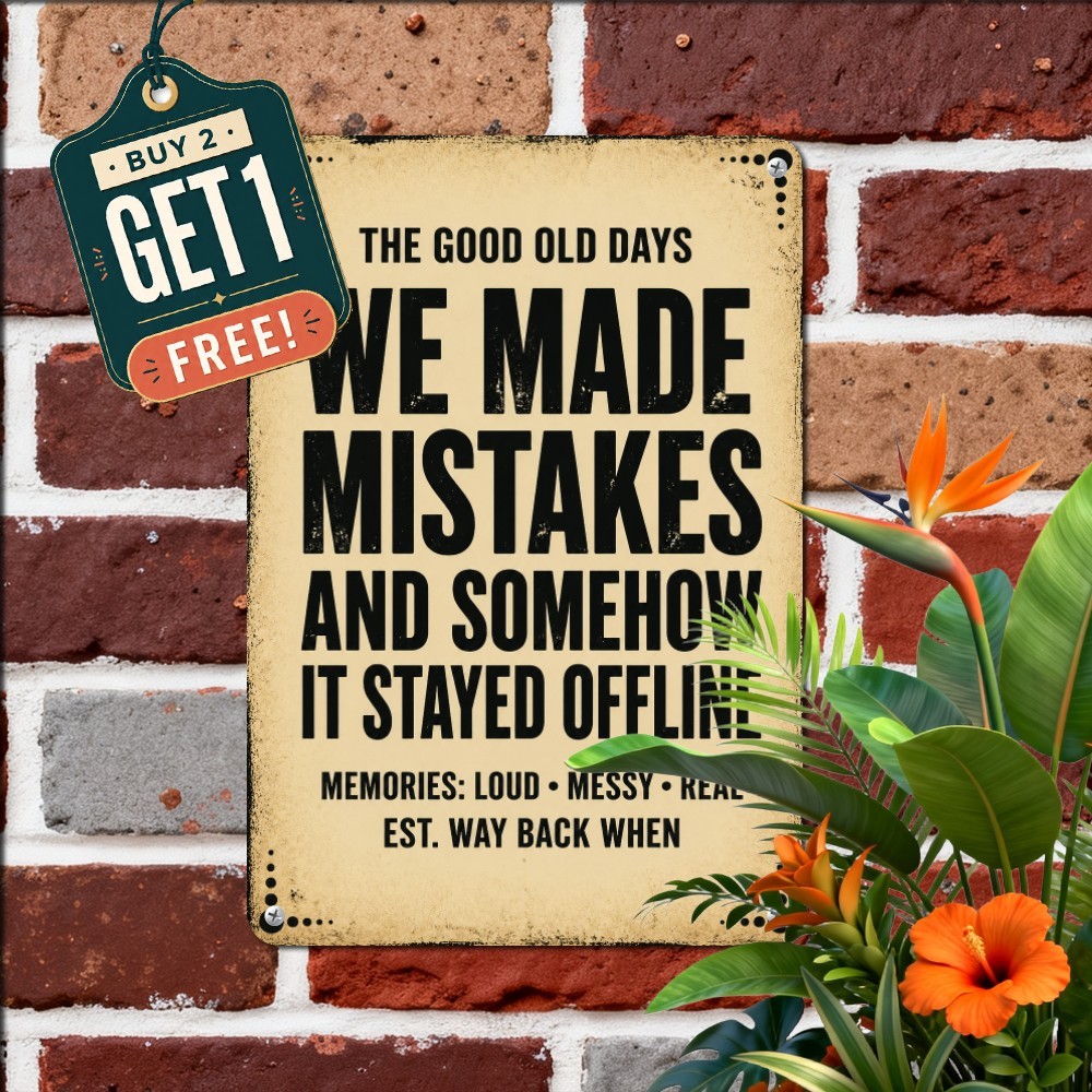 Witty Sarcastic Saying Tin Sign 8x12 Novelty Living Room Wall Metal Decor Art