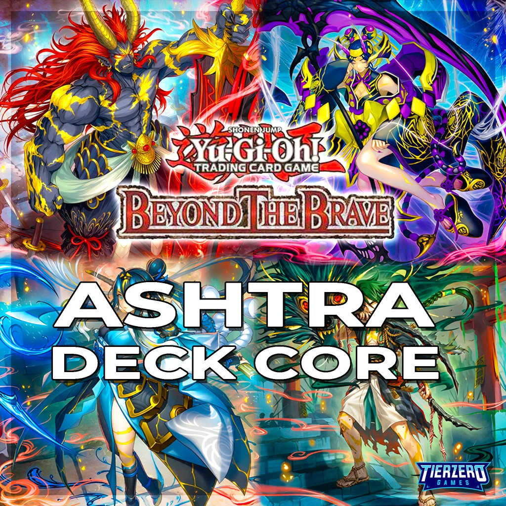 Yugioh - Ashtra &nbsp;Deck CORE BETB - Beyond the Brave - 30 Cards