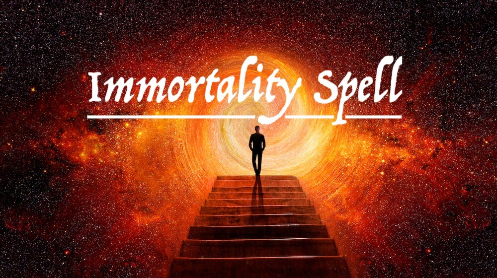 Immortality Spell Immortality Spell