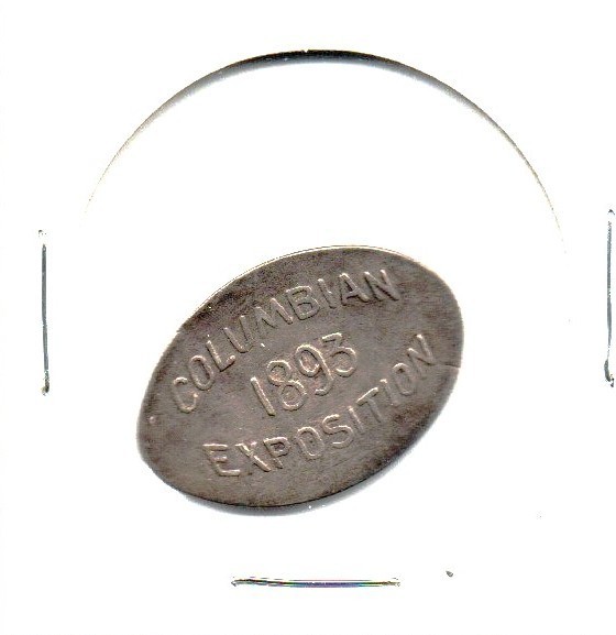 1893 Columbian Exposition Elongated on 1876 Seated Liberty Dime 1893 Columbian Exposition Elongated on 1876 Seated Liberty Dime