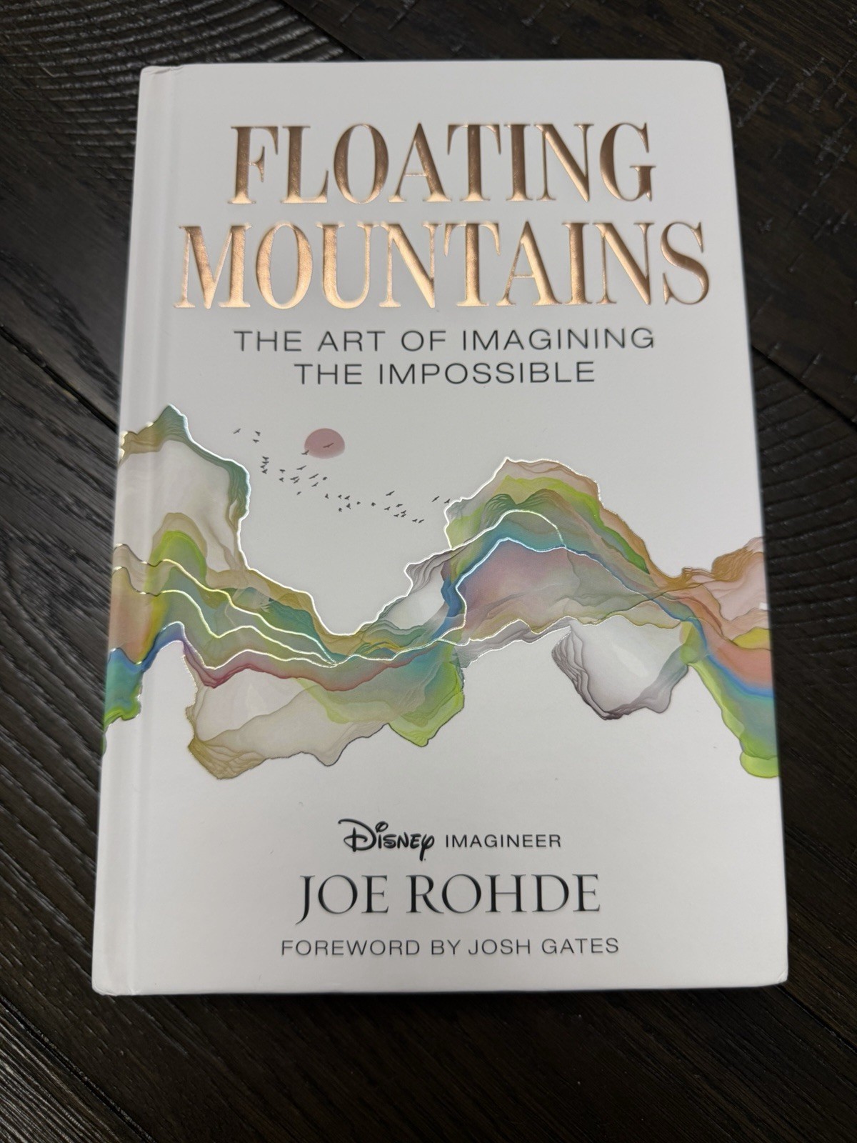 Floating Mountains by Disney Legend Joe Rohde Signed Hardcover
