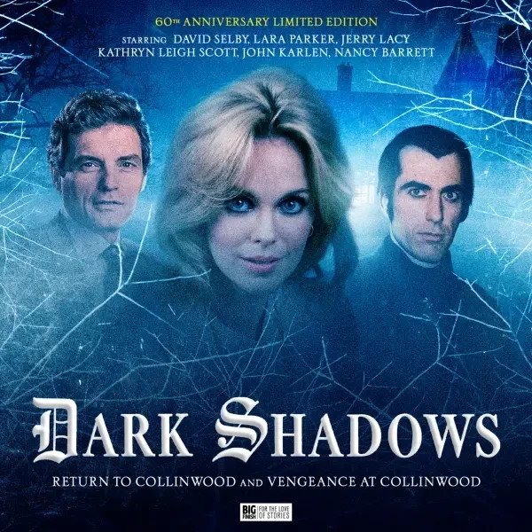Dark Shadows RETURN TO & VENGEANCE AT COLLINWOOD - Big Finish 60th Audio CD set Dark Shadows RETURN TO & VENGEANCE AT COLLINWOOD - Big Finish 60th Audio CD set