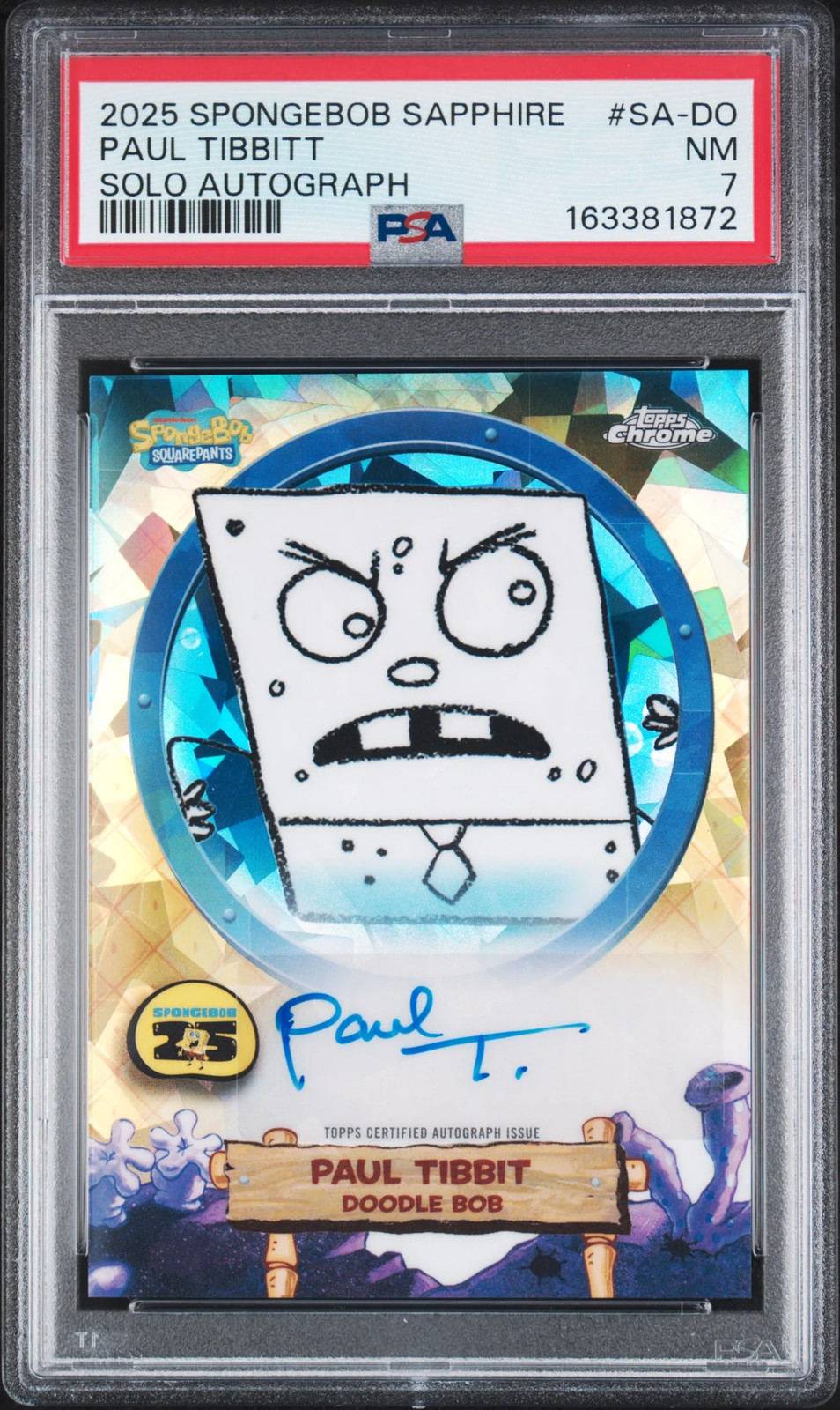 2025 Topps Chrome SpongeBob Doodle Bob Paul Tibbitt Auto Sapphire #SA-DO PSA 9 2025 Topps Chrome SpongeBob Doodle Bob Paul Tibbitt Auto Sapphire #SA-DO PSA 9