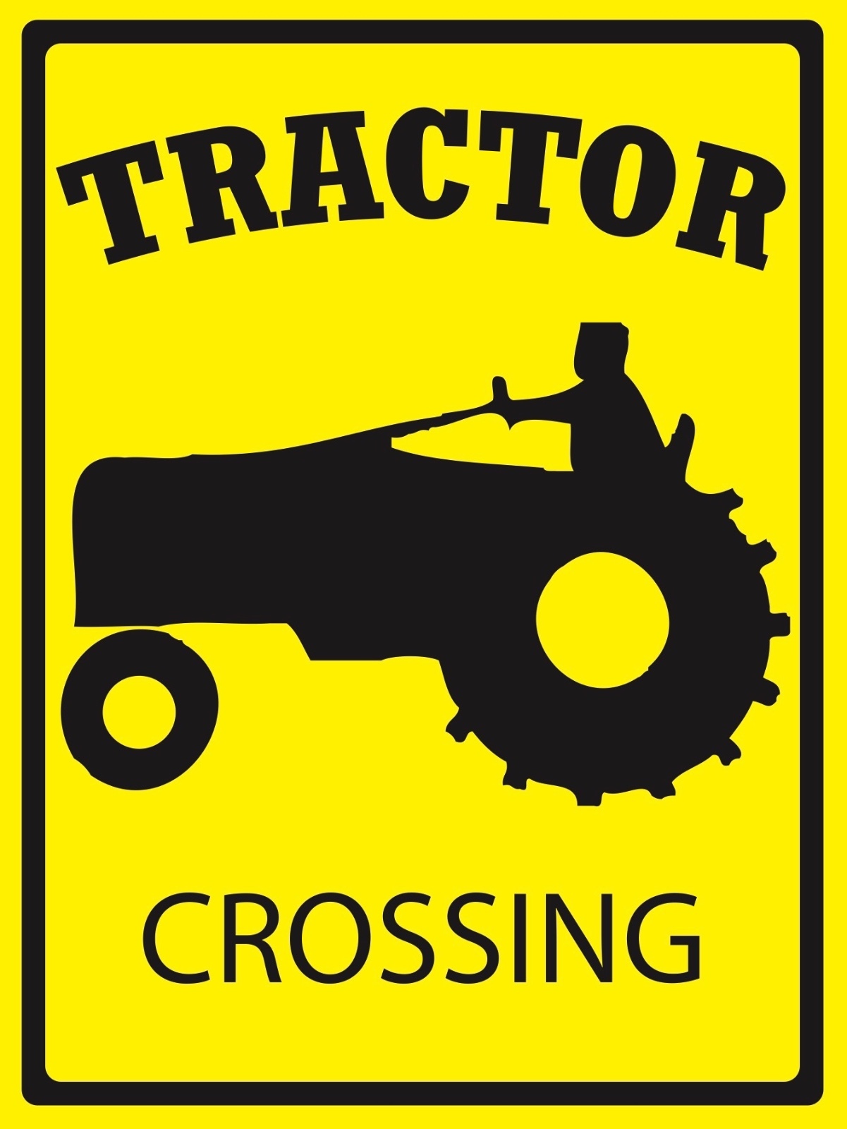 TRACTOR...CROSSING - SIGN- #PS-491/92...LARGE TRACTOR...CROSSING - SIGN- #PS-491/92...LARGE