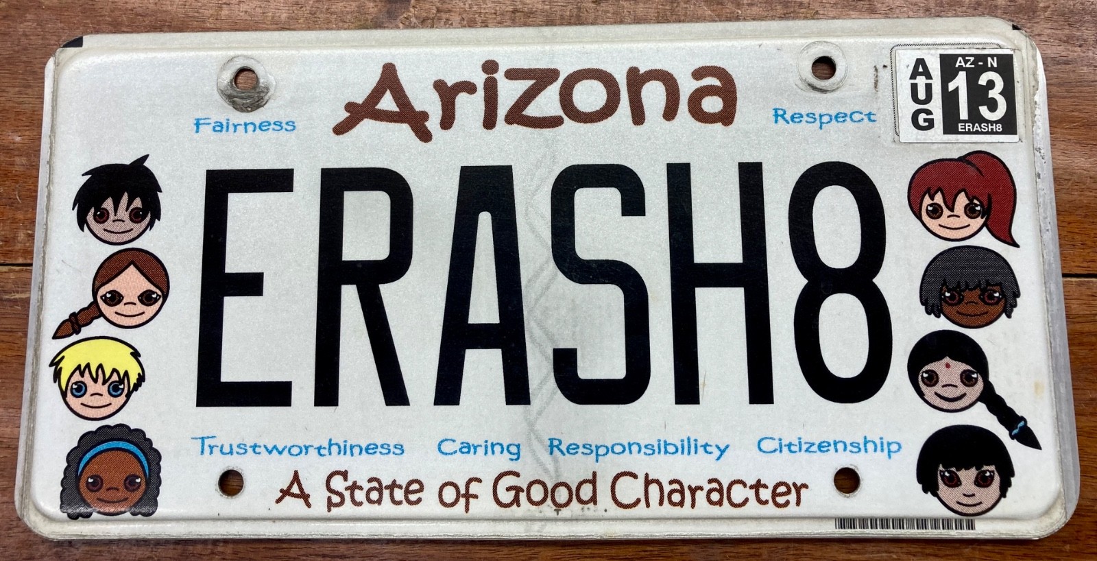 UNIQUE 2013 ARIZONA "STATE OF GOOD CHARACTER" VANITY LICENSE PLATE "ERASE HATE" UNIQUE 2013 ARIZONA "STATE OF GOOD CHARACTER" VANITY LICENSE PLATE "ERASE HATE"