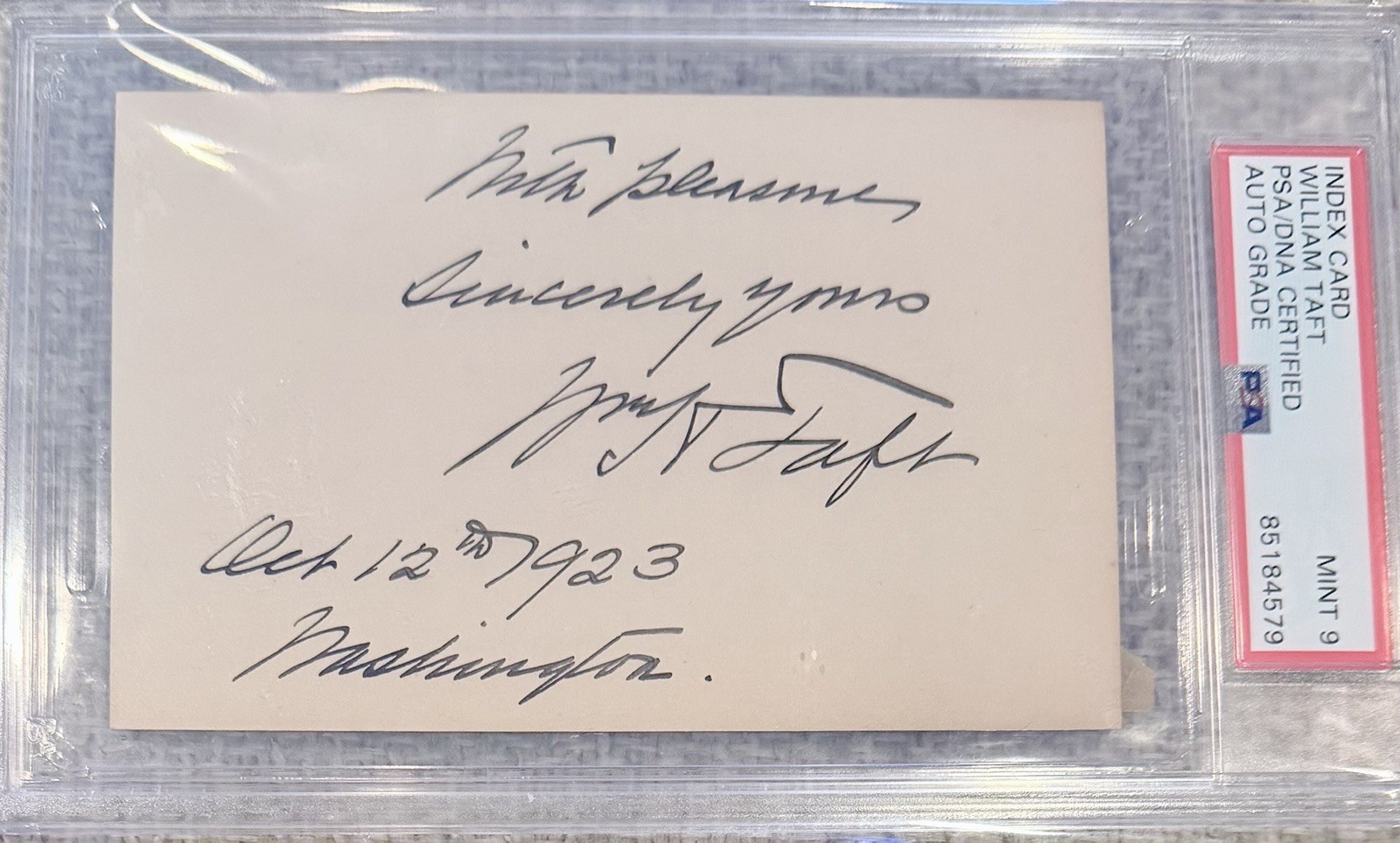 William Taft 27th President Signed & Inscribed 1923 PSA/DNA Mint 9 Autograph William Taft 27th President Signed & Inscribed 1923 PSA/DNA Mint 9 Autograph