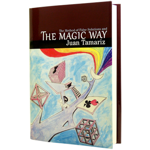 The Magic Way by Juan Tamariz and Hermetic Press - Book The Magic Way by Juan Tamariz and Hermetic Press - Book