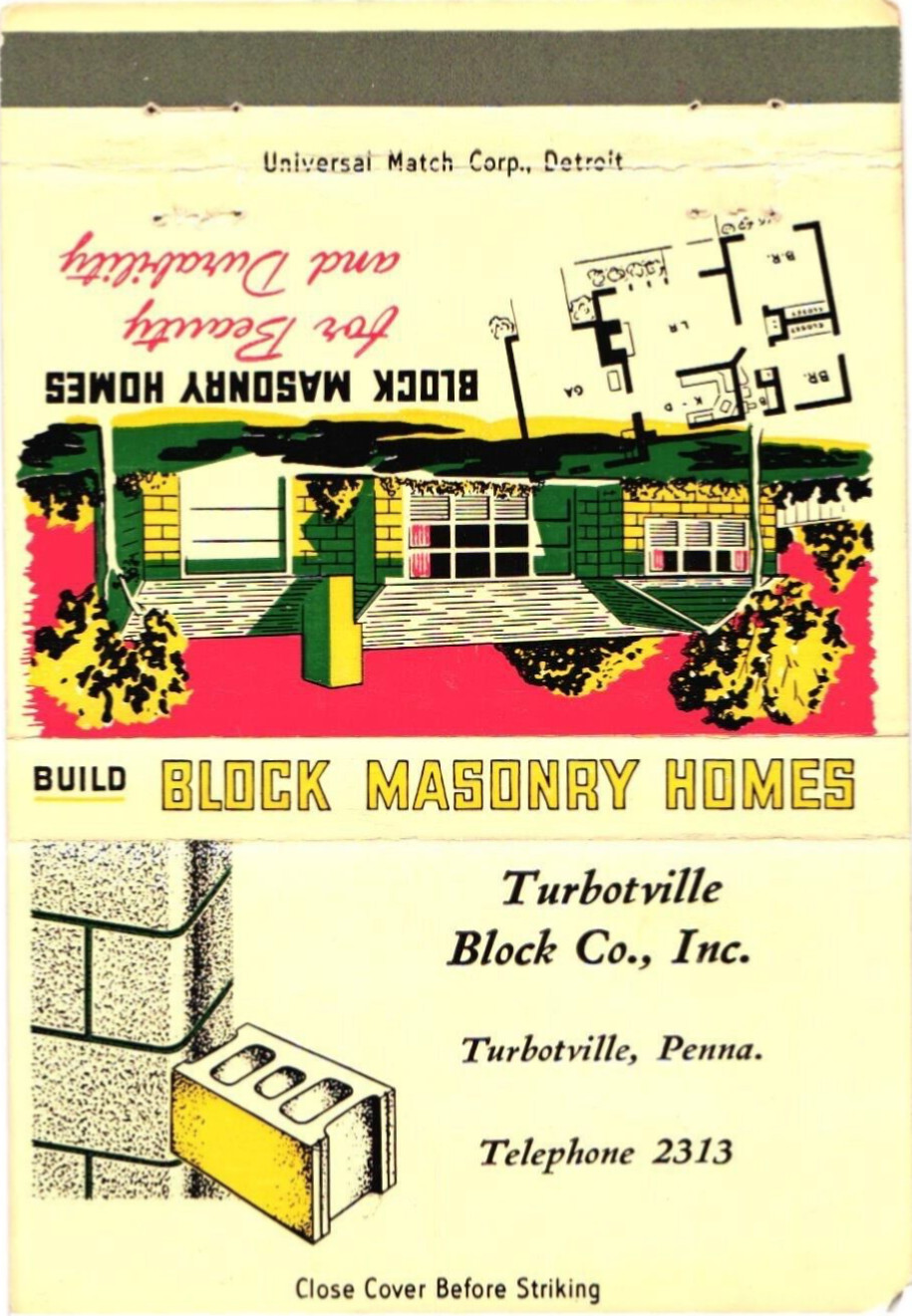 Turbotville Block Co. Inc. Turbotville PA Vintage Matchbook Cover 1940s-50s Turbotville Block Co. Inc. Turbotville PA Vintage Matchbook Cover 1940s-50s