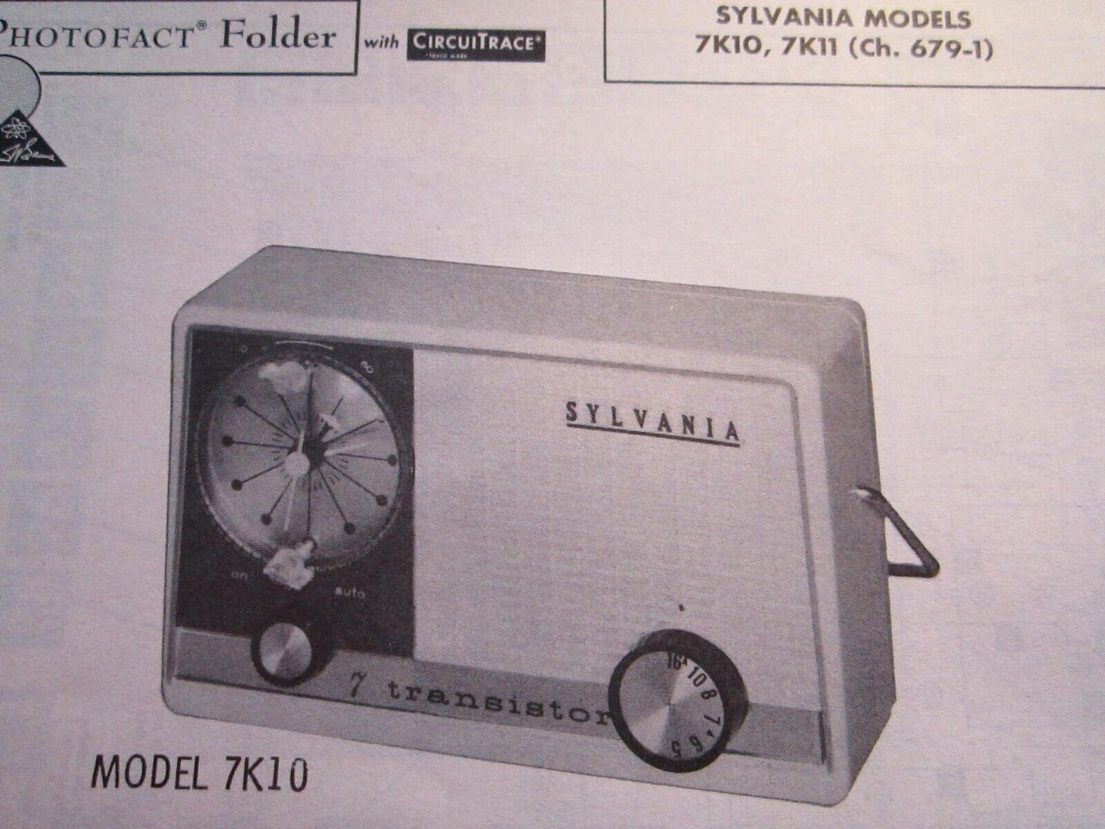 SYLVANIA 7K10 & 7K11 TRANSISTOR RADIO PHOTOFACT SYLVANIA 7K10 & 7K11 TRANSISTOR RADIO PHOTOFACT
