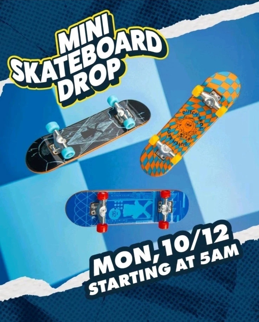 DUTCH BROS OCT 12 2026 MINI SKATEBOARDS MYSTERY 1 BUY PER ITEM PRESALE