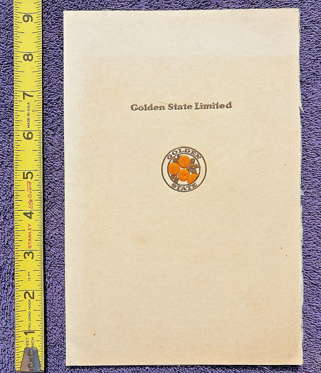 1931 Golden State Limited Railroad Menu Rock Island RR Southern Pacific Railway 1931 Golden State Limited Railroad Menu Rock Island RR Southern Pacific Railway