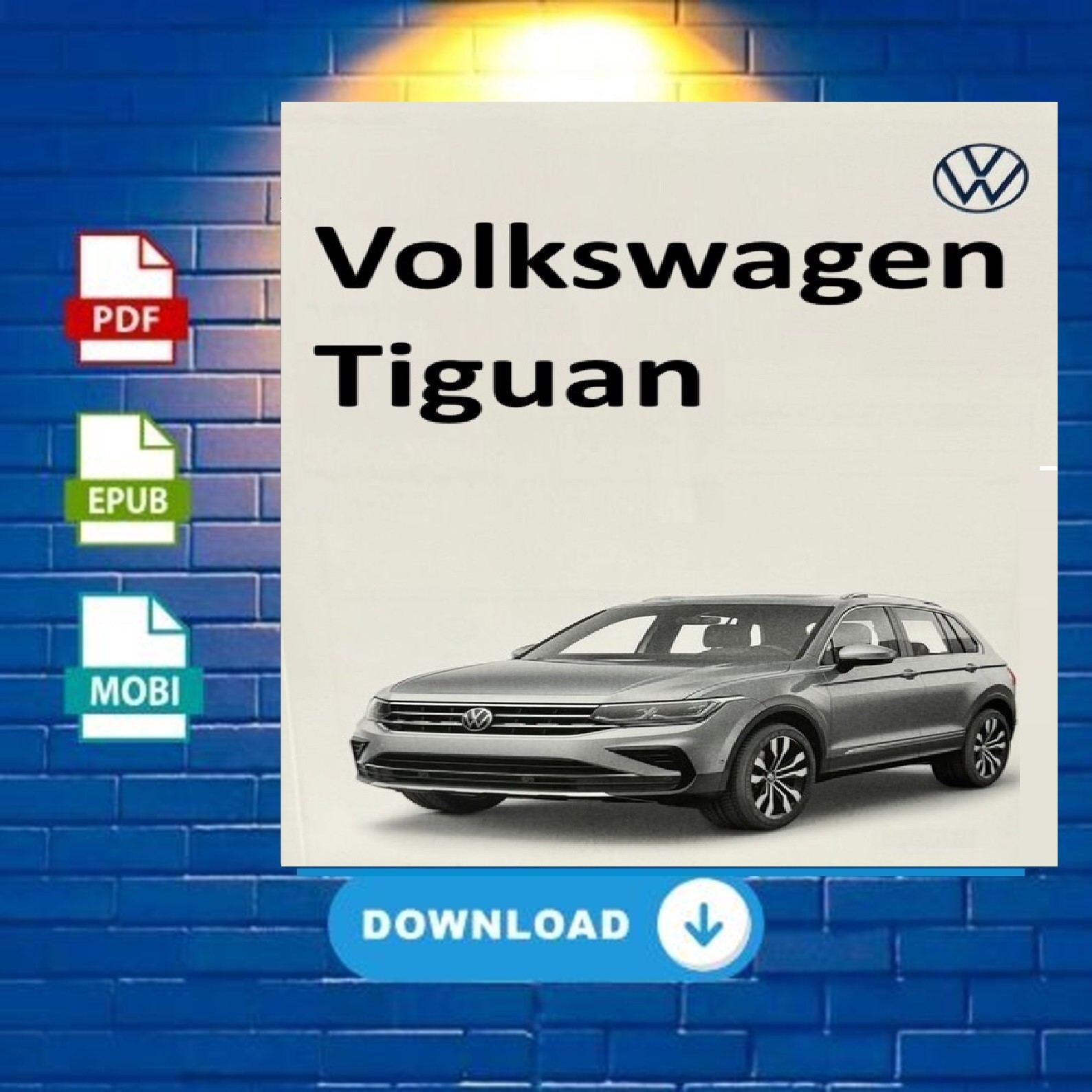 VOLKSWAGEN TIGUAN 2007,2008,2009,2010,2024 OWNER MANUAL VOLKSWAGEN TIGUAN 2007,2008,2009,2010,2024 OWNER MANUAL
