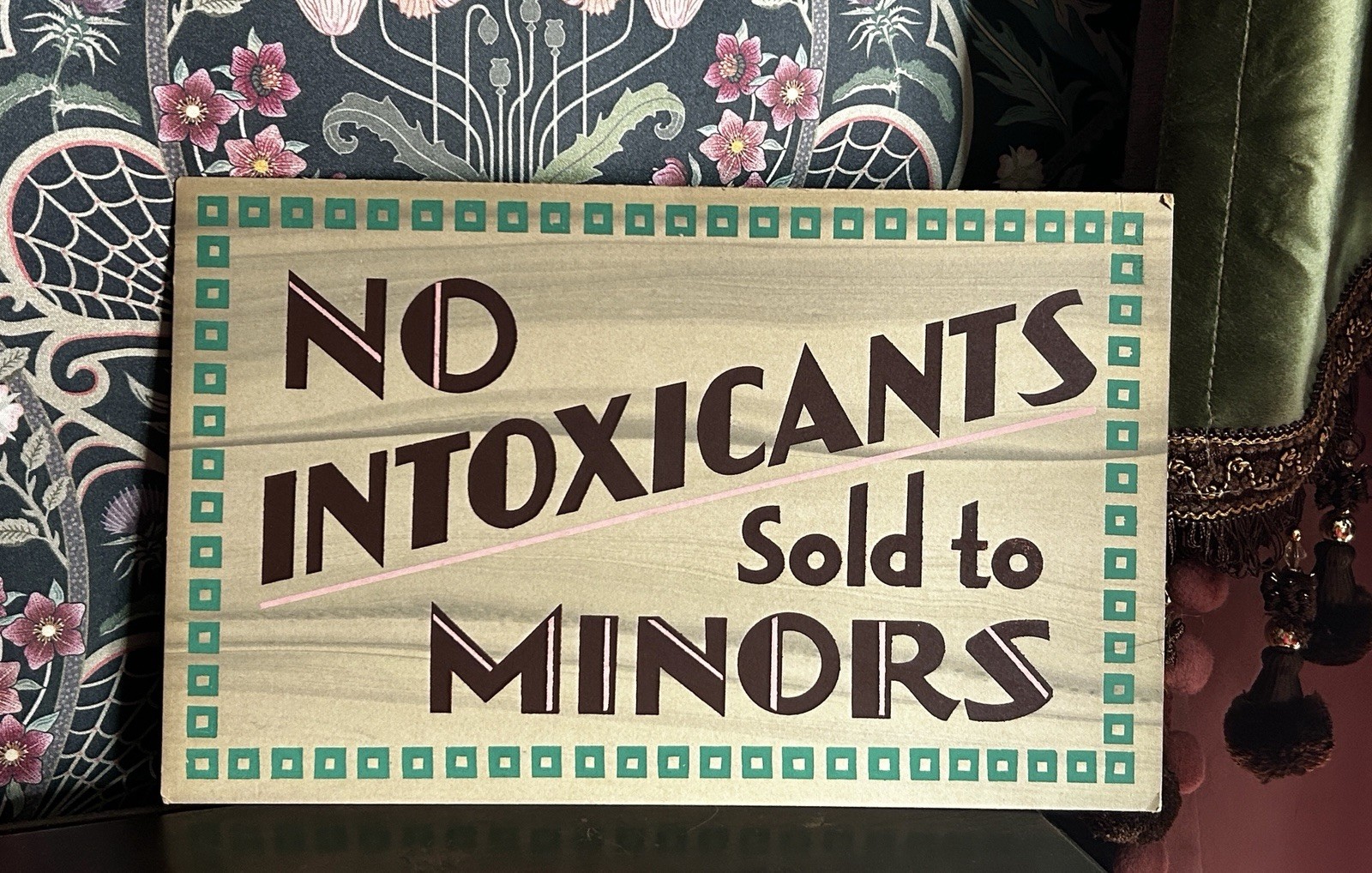Vintage Painted Art Deco "No Intoxicants Sold to Minors" Advertising Store Sign Vintage Painted Art Deco "No Intoxicants Sold to Minors" Advertising Store Sign