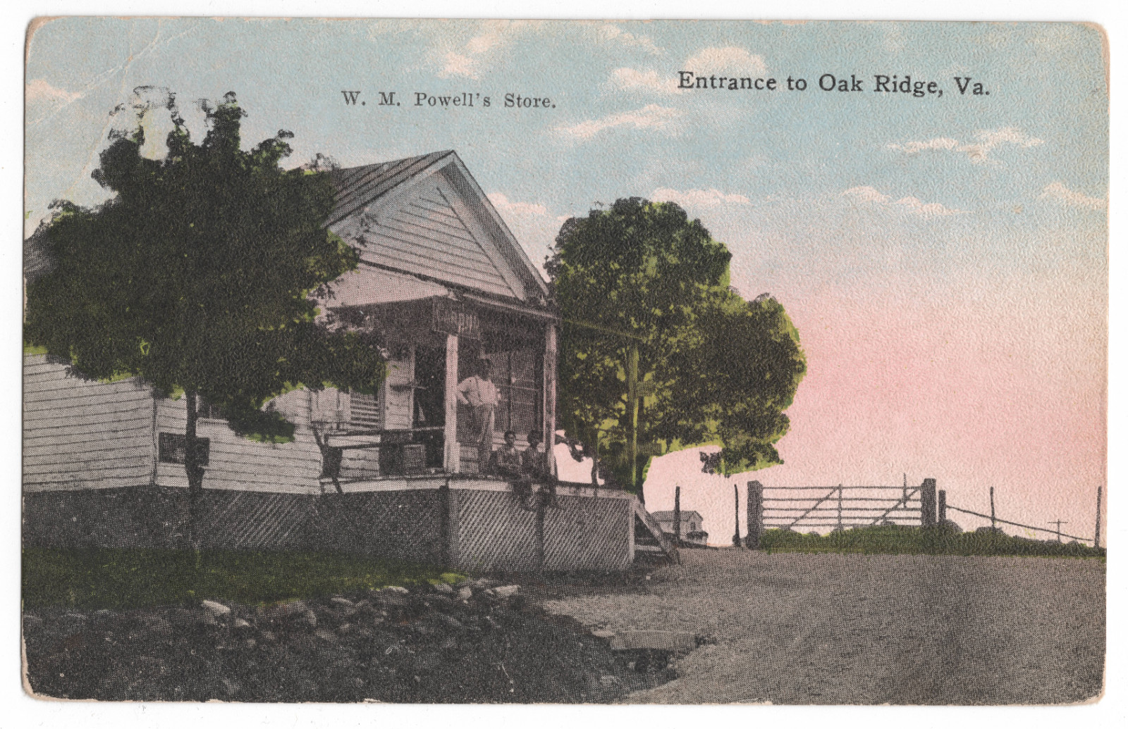 W.M. POWELL'S STORE ENTRANCE TO OAK RIDGE, VA ESTATE W.E. BURGESS POSTCARD W.M. POWELL'S STORE ENTRANCE TO OAK RIDGE, VA ESTATE W.E. BURGESS POSTCARD