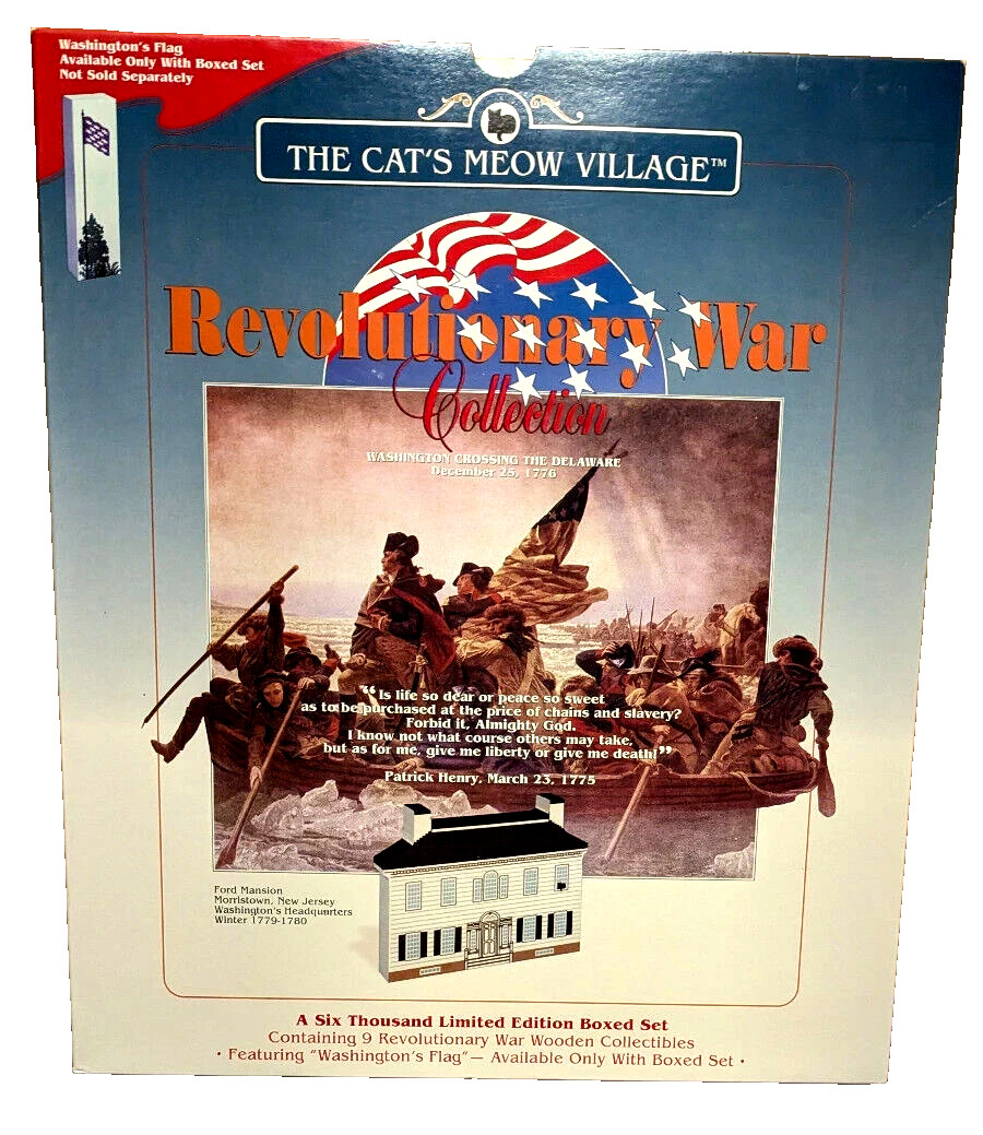 Cat's Meow Village Revolutionary War Collection VERY Limited Ed. 9 Pc Box Set Cat's Meow Village Revolutionary War Collection VERY Limited Ed. 9 Pc Box Set