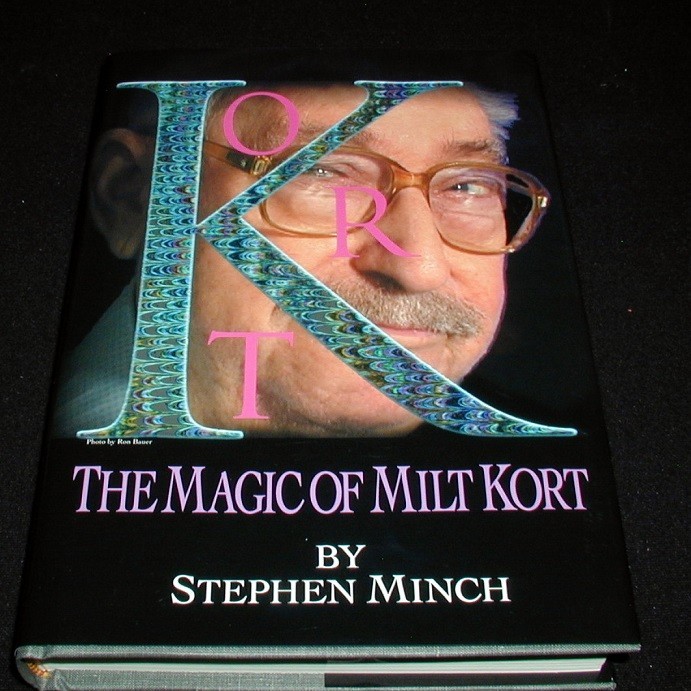Kort: The Magic of Milt Kort by Stephen Minch Sealed Dust Jacket Collectible Kort: The Magic of Milt Kort by Stephen Minch Sealed Dust Jacket Collectible