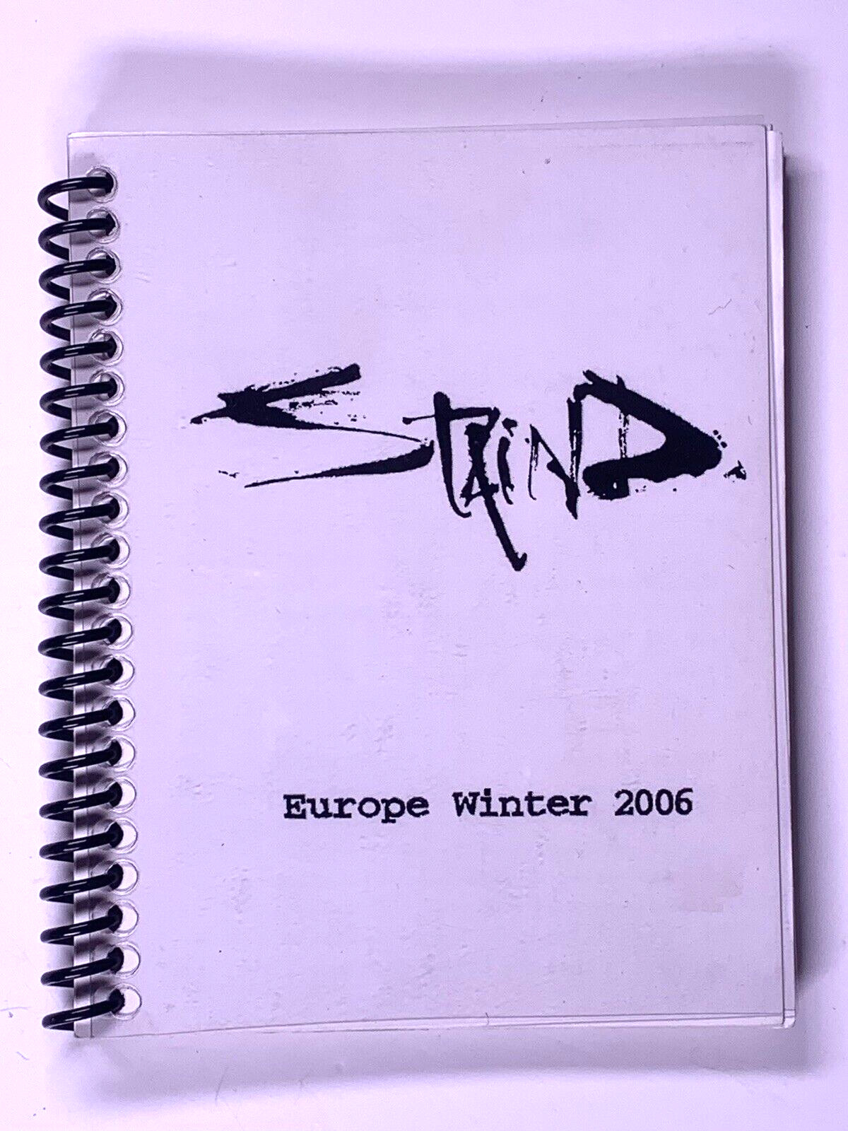 Staind Itinerary Original Used European Chapter V Winter Tour March-April 2006 Staind Itinerary Original Used European Chapter V Winter Tour March-April 2006