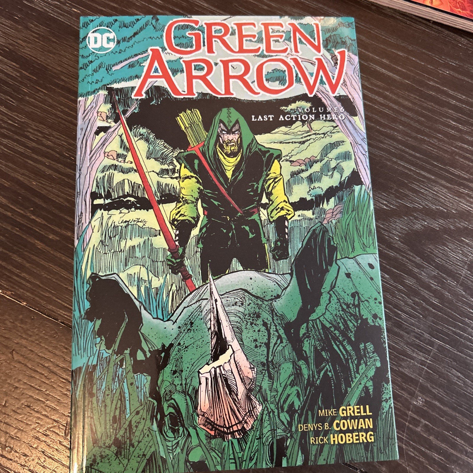Green Arrow Volume #6 Last Action Hero TPB (DC Comics November 2016) New; AA