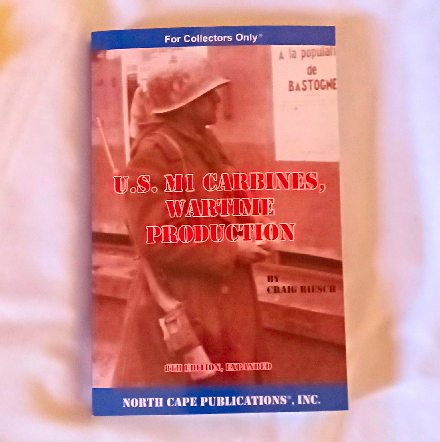 U.S. M1 Carbines: Wartime Production by Craig Riesch WWII Militaria U.S. M1 Carbines: Wartime Production by Craig Riesch WWII Militaria