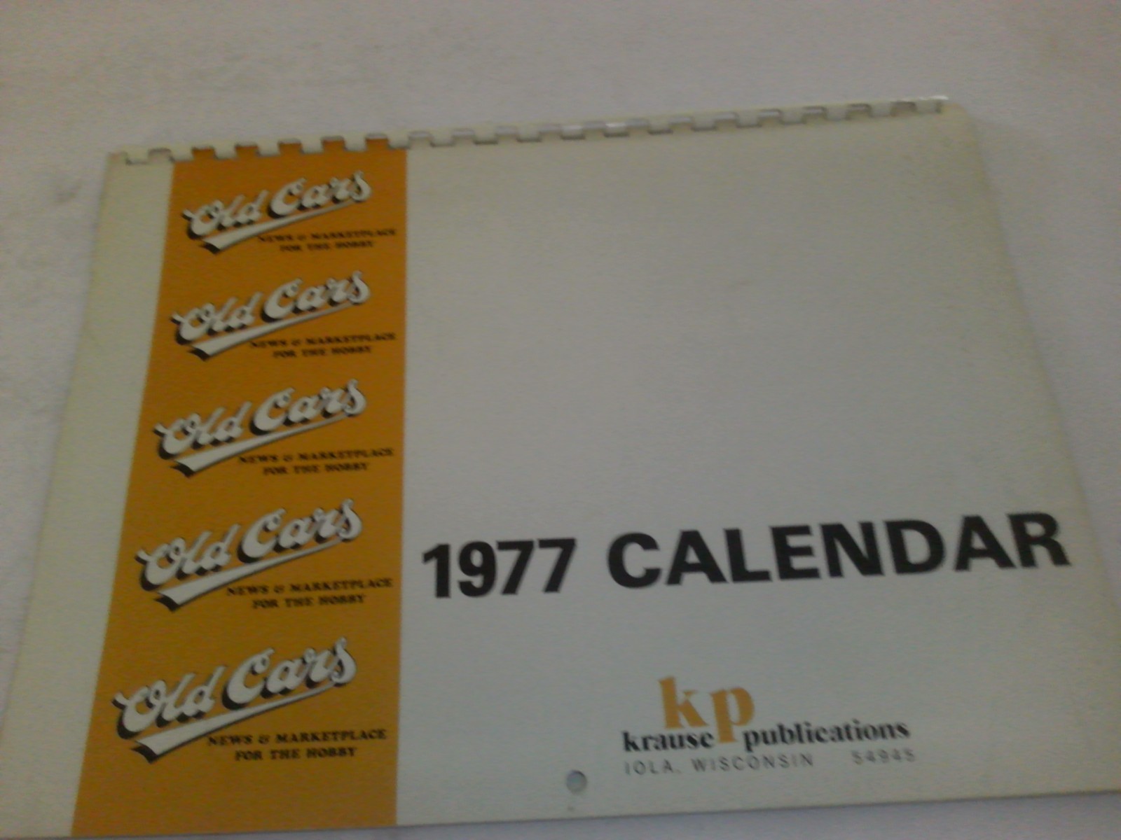 1977 "Old Cars" calendar Krause Publications 1977 "Old Cars" calendar Krause Publications