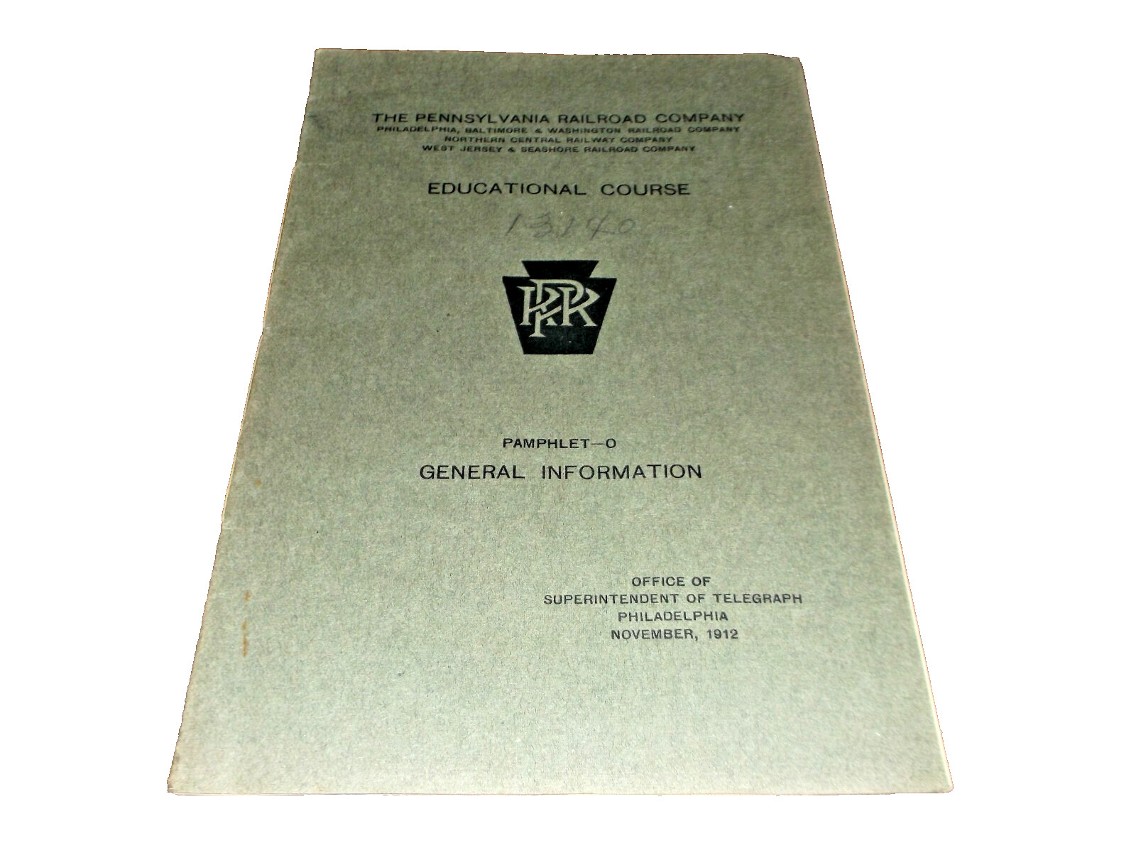 NOVEMBER 1912 PENNSYLVANIA RAILROAD PRR GENERAL INFORMATION NOVEMBER 1912 PENNSYLVANIA RAILROAD PRR GENERAL INFORMATION