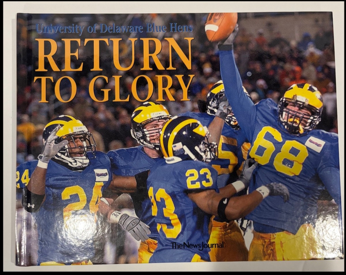 RETURN TO GLORY - University of Delaware Blue Hens Football - 2003 RETURN TO GLORY - University of Delaware Blue Hens Football - 2003
