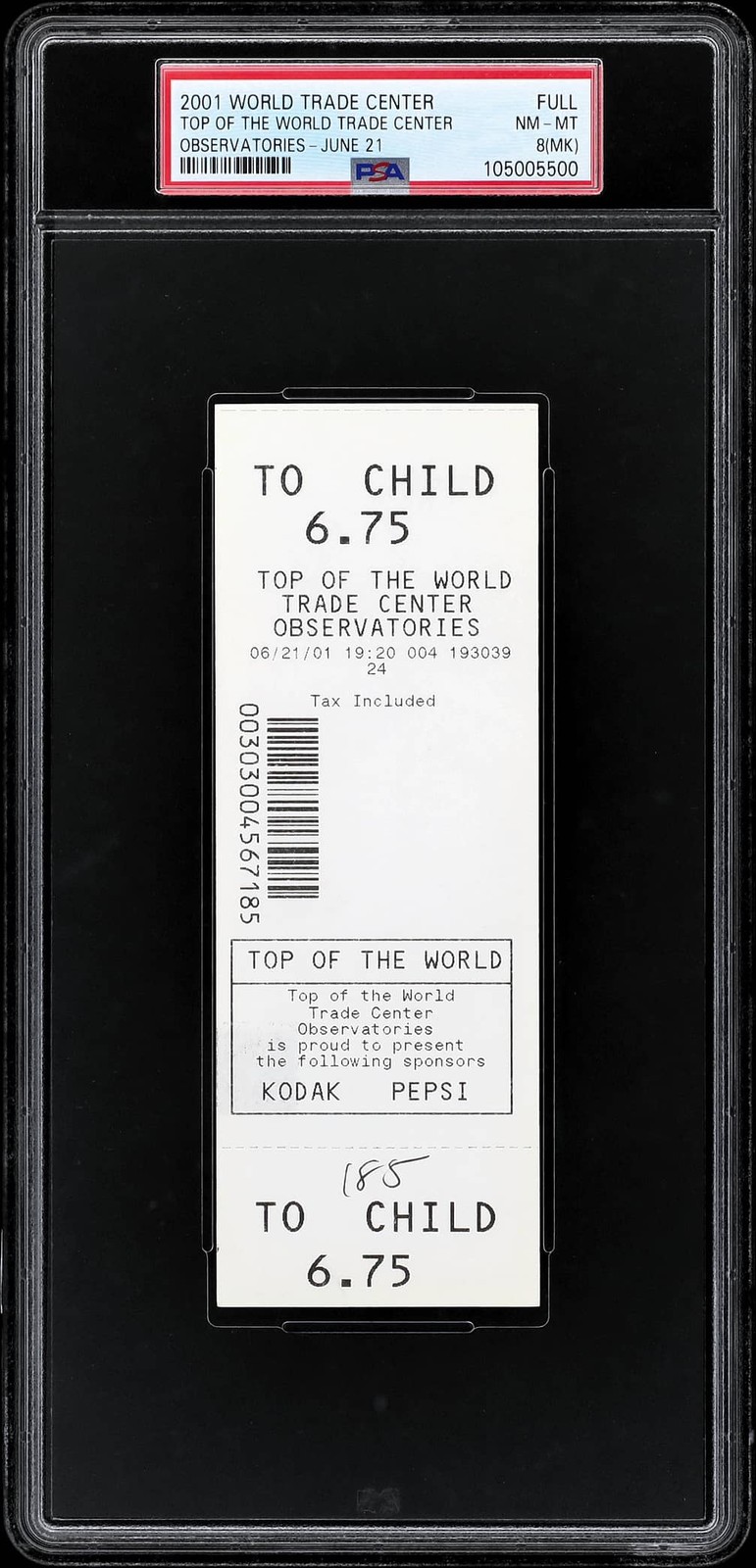 2001 World Trade Center Observation Deck FULL Ticket PSA 8 (MK) NM-MT