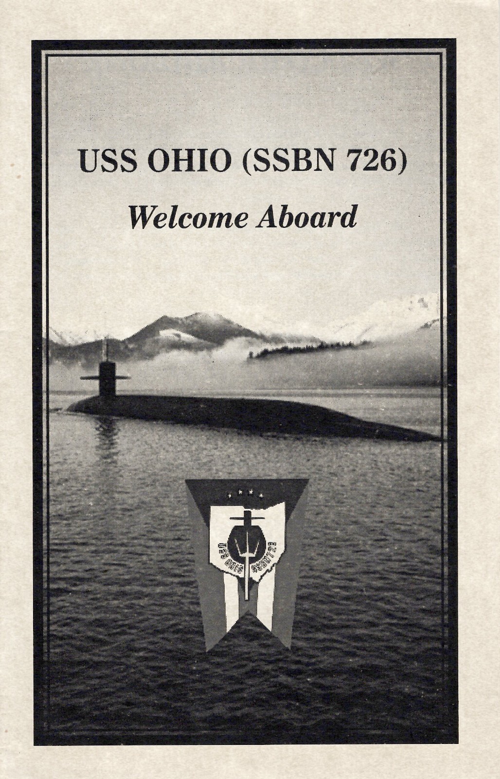 USS Ohio SSBN 726 Welcome Aboard pamphlet USS Ohio SSBN 726 Welcome Aboard pamphlet