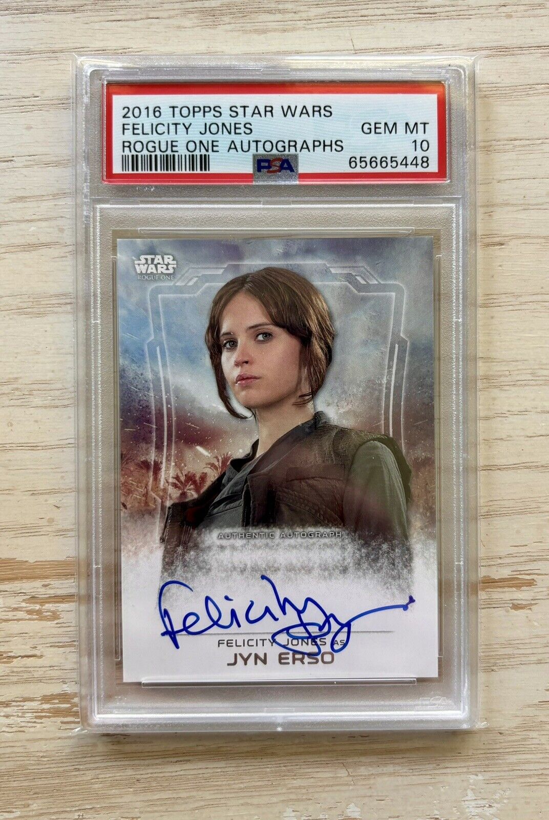 2016 Topps Star Wars Rogue One Felicity Jones as JYN ERSO Autograph PSA 10 GEM