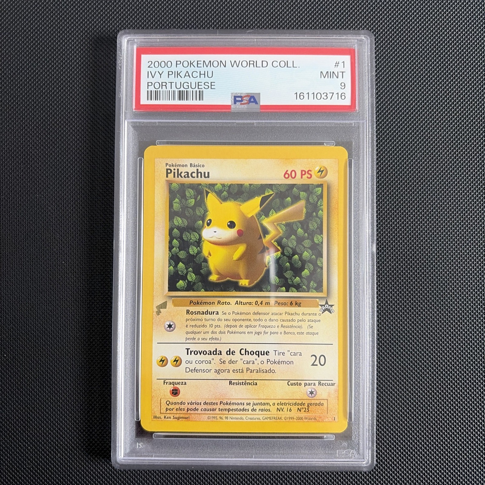 Ivy Pikachu 1 PORTUGUESE - PSA 9 (2000 Pokemon World Collection) Ivy Pikachu 1 PORTUGUESE - PSA 9 (2000 Pokemon World Collection)