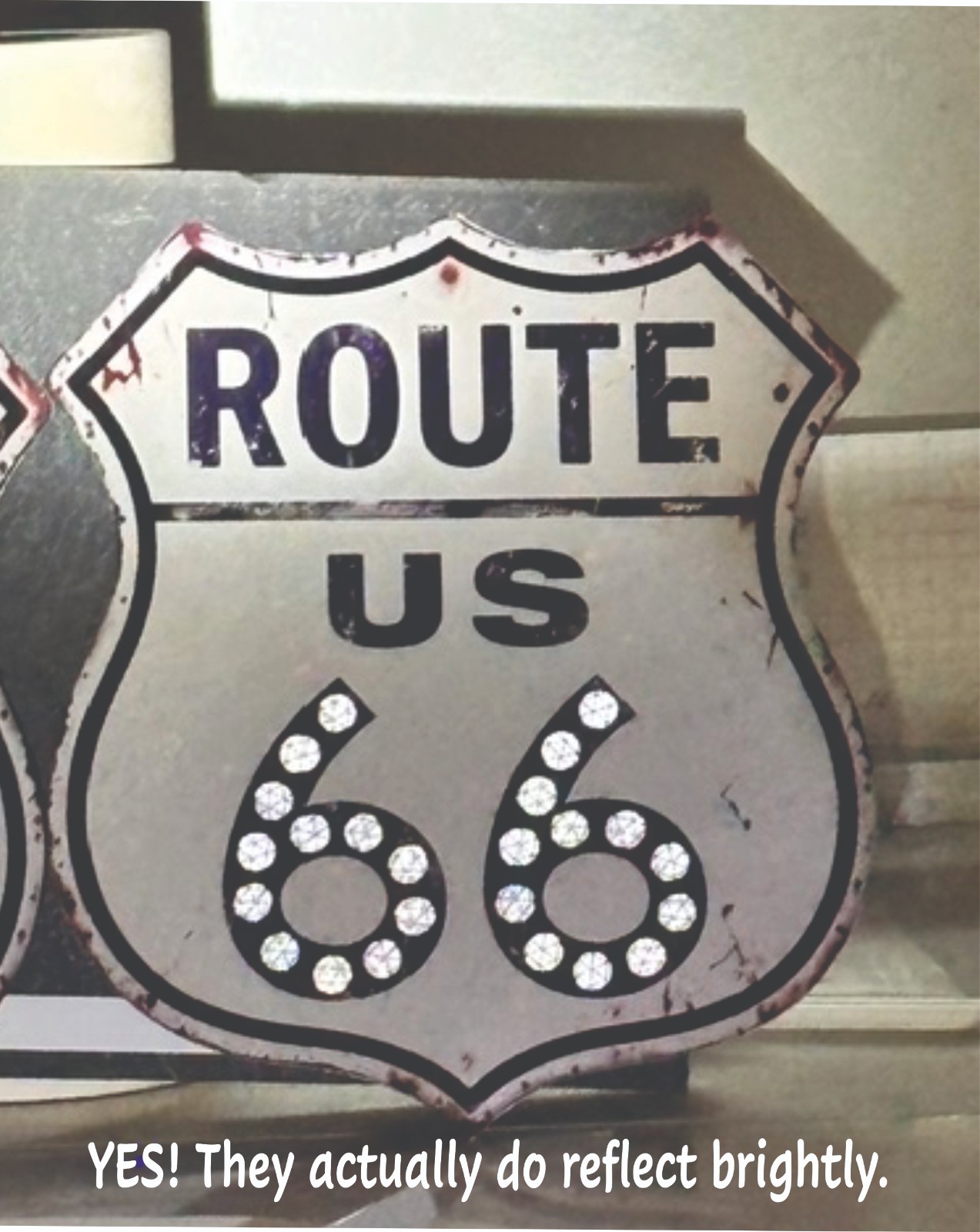 Retro Route 66 weathered road Sign 10x12 Replica 40s, 50s with Faux "Cat Eyes" Retro Route 66 weathered road Sign 10x12 Replica 40s, 50s with Faux "Cat Eyes"