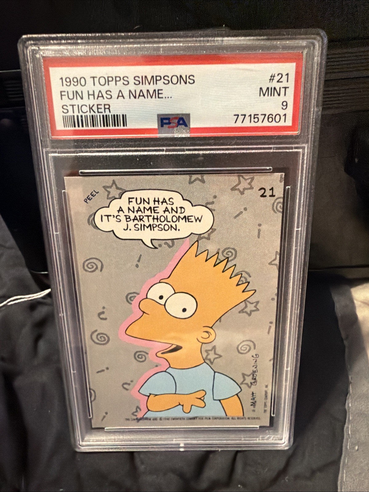 1990 TOPPS SIMPSONS STICKERS #21 FUN HAS A NAME...PSA 9 MINT BART ROOKIE 1990 TOPPS SIMPSONS STICKERS #21 FUN HAS A NAME...PSA 9 MINT BART ROOKIE