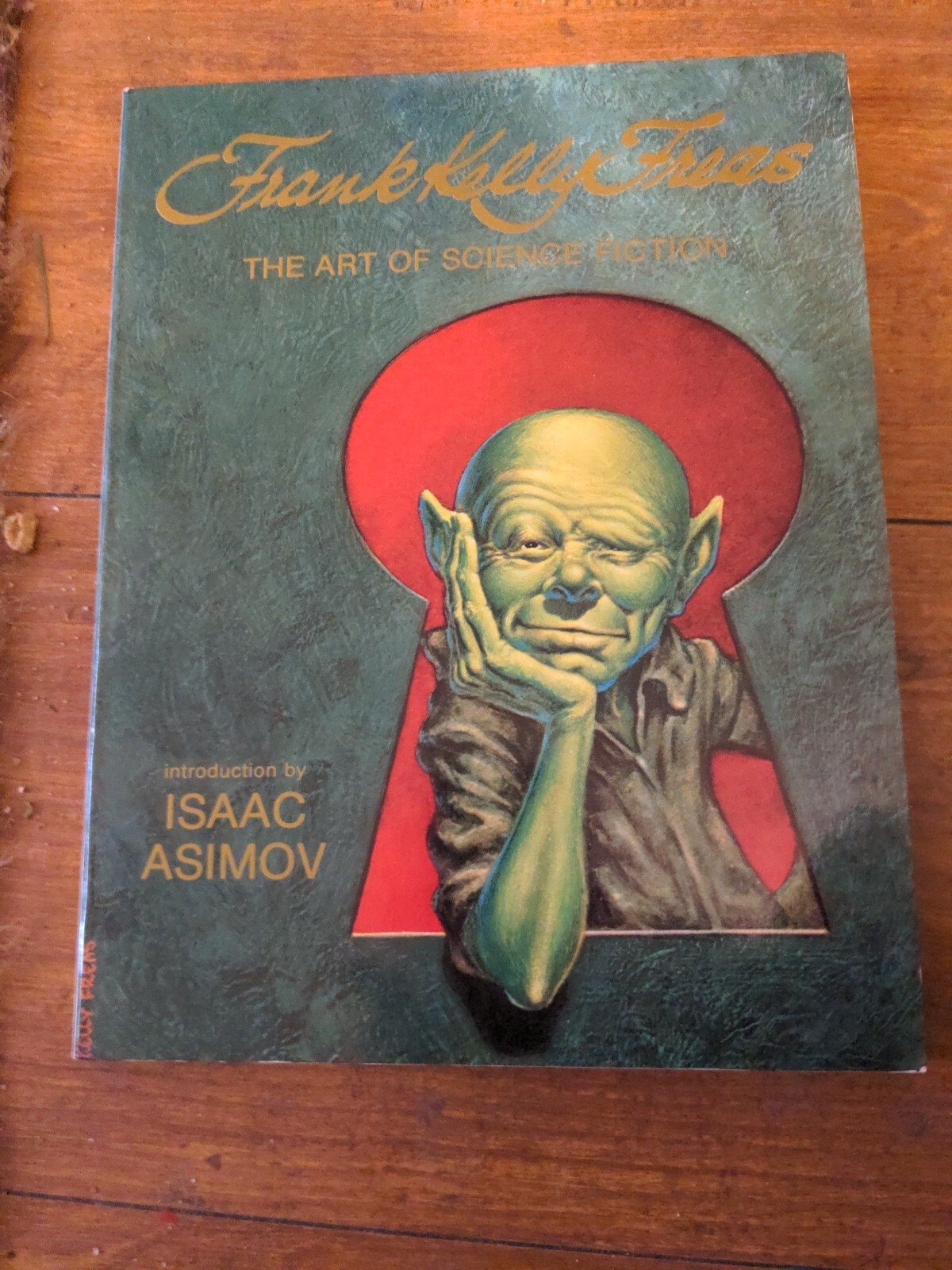 Hand Signed Frank Kelly Freas: The Art of Science Fiction, Softcover 1977 NICE Hand Signed Frank Kelly Freas: The Art of Science Fiction, Softcover 1977 NICE