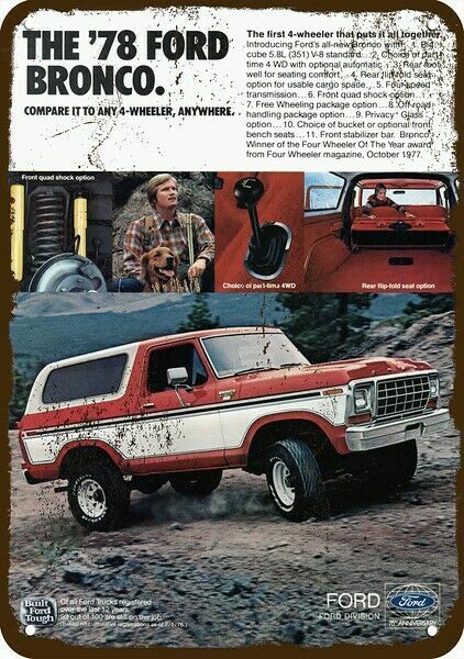 1978 FORD BRONCO SUV 4 X 4 Vintage Look DECORATIVE REPLICA METAL SIGN 1978 FORD BRONCO SUV 4 X 4 Vintage Look DECORATIVE REPLICA METAL SIGN
