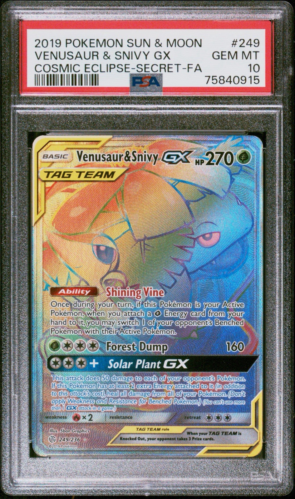 PSA 10 Venusaur & Snivy GX 249/236 Cosmic Eclipse Graded Pokemon Card Lot PSA 10 Venusaur & Snivy GX 249/236 Cosmic Eclipse Graded Pokemon Card Lot