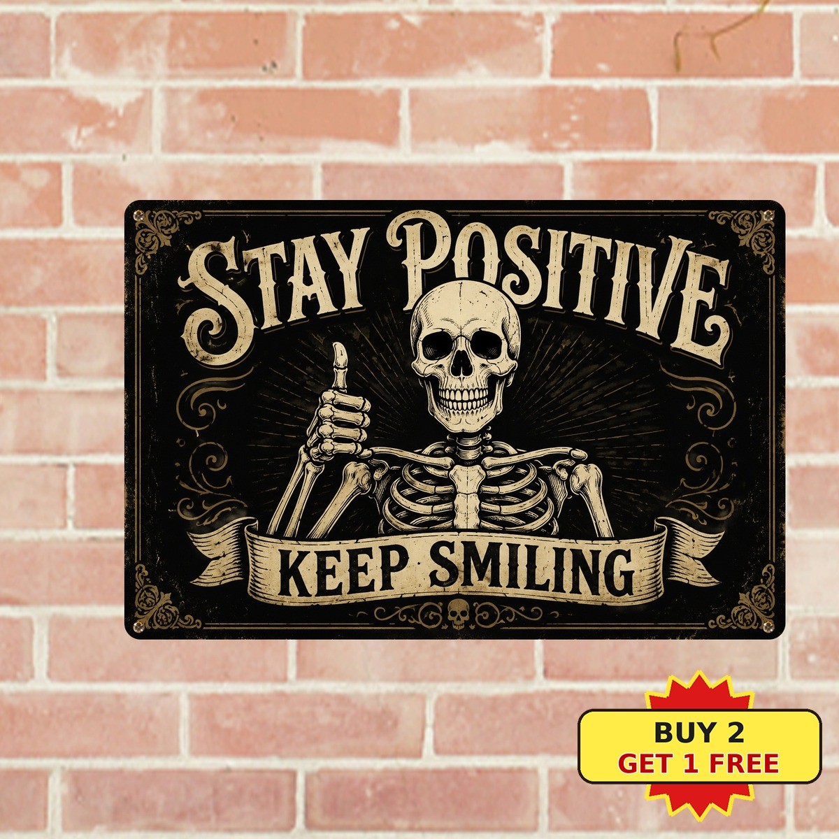 Stay Positive Keep Smiling Skeleton Metal Sign Funny Motivational Gym Decor