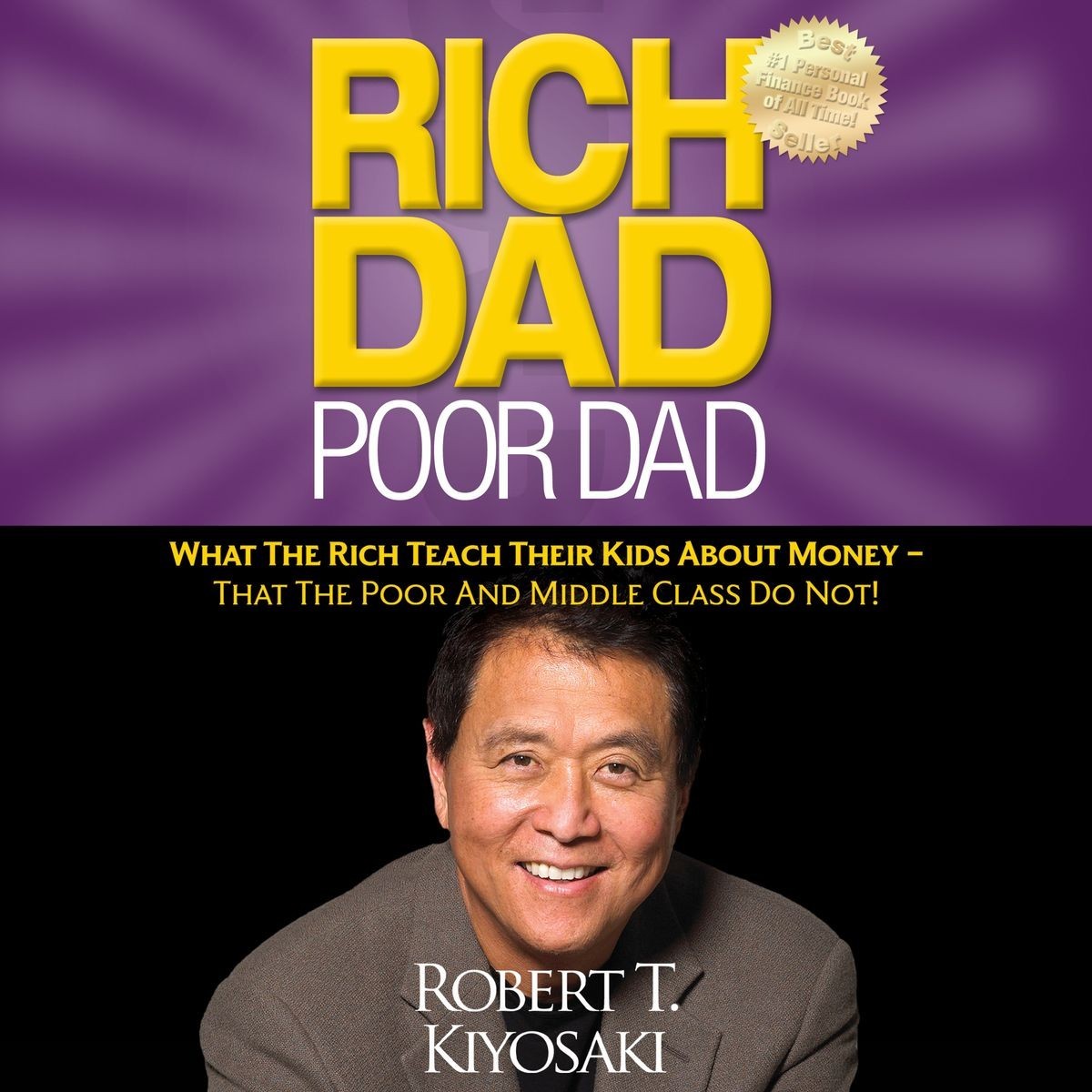 Rich Dad Poor Dad What Rich Teach Their Kids about Money New Paperback edition Rich Dad Poor Dad What Rich Teach Their Kids about Money New Paperback edition