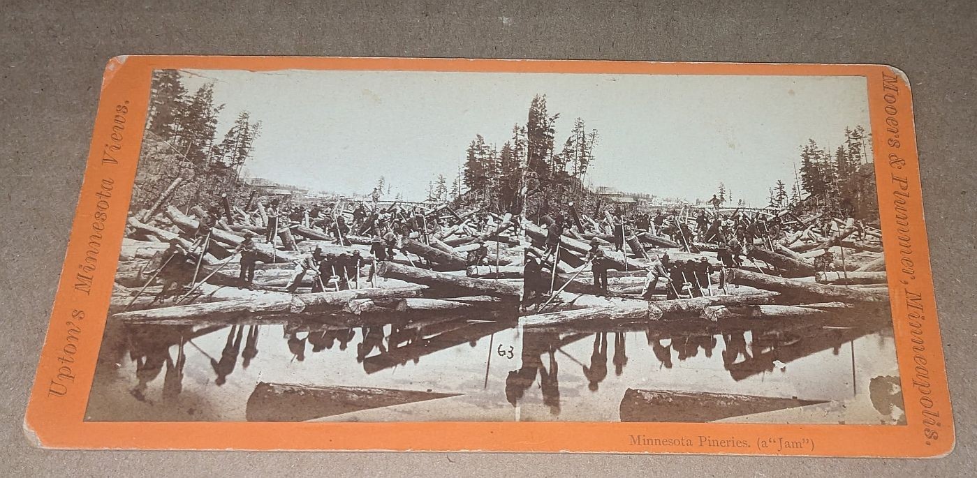 Upton Mooers & Plummer Stereoview Minnesota Pineries Logging River Workers
