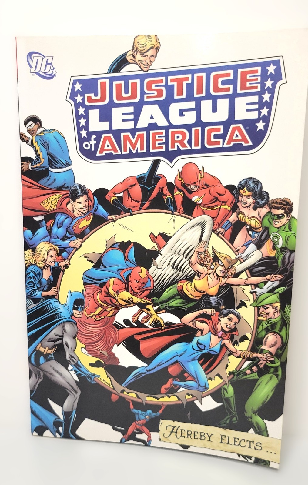 Justice League of America Hereby Elects TPB Graphic Novel DC Comics 2006 SC Justice League of America Hereby Elects TPB Graphic Novel DC Comics 2006 SC