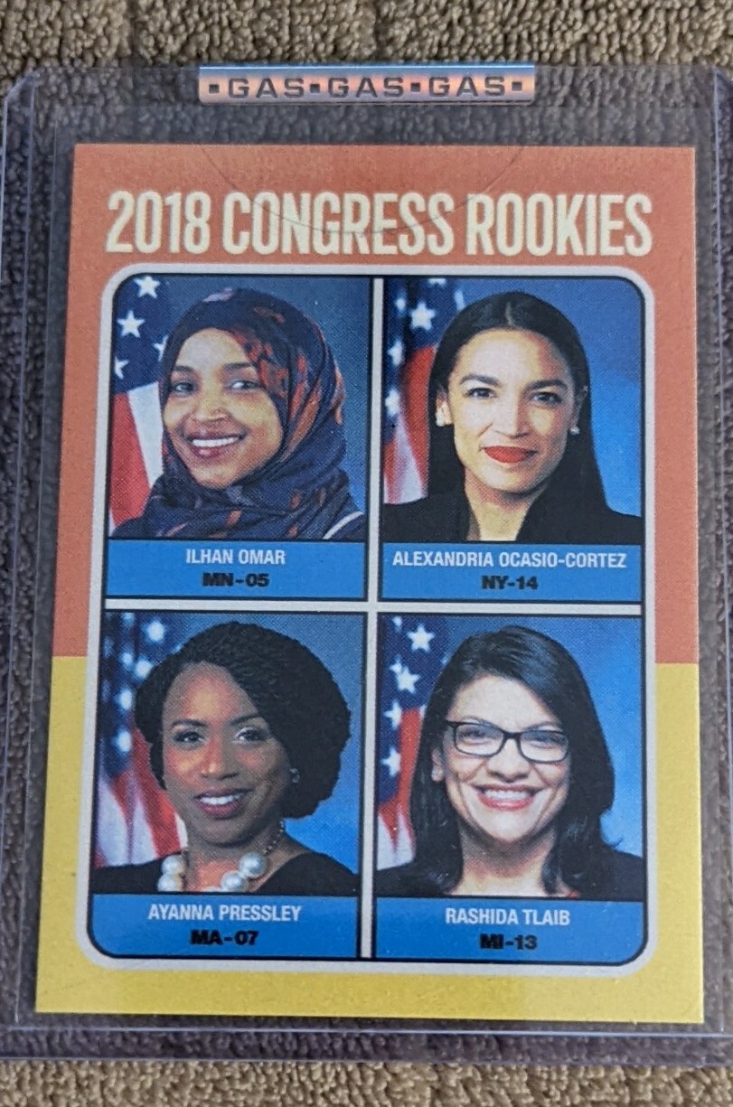 G.A.S. Trading Card 2018 CONGRESS ROOKIES #14 THE SQUAD AOC OMAR NTWRK SP 🔥 G.A.S. Trading Card 2018 CONGRESS ROOKIES #14 THE SQUAD AOC OMAR NTWRK SP 🔥