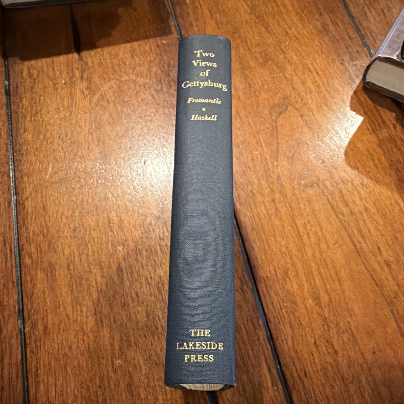 Two Views of Gettysburg Fremantle & Haskell Lakeside Classics Hardcover Two Views of Gettysburg Fremantle & Haskell Lakeside Classics Hardcover