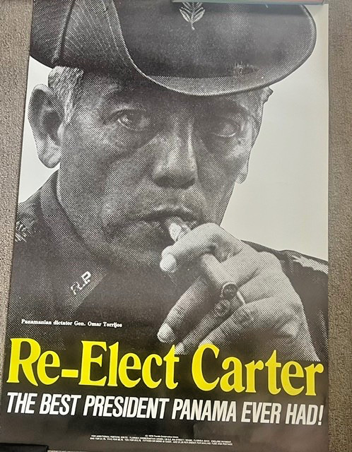 1978 RE-ELECT JIMMY CARTER THE BEST PRESIDENT PANAMA EVER HAD POLITICAL POSTER