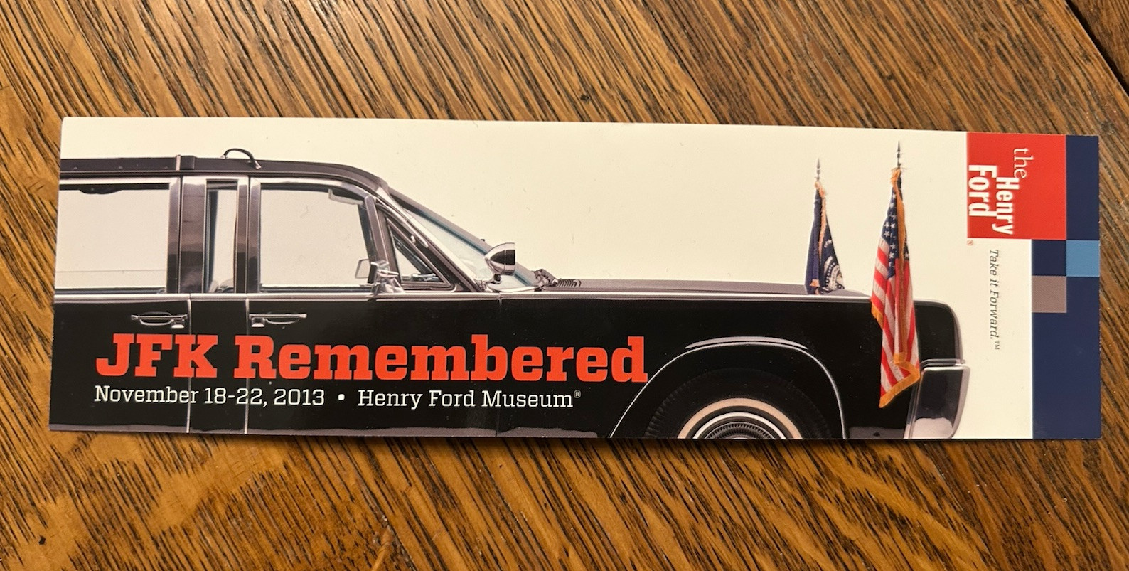 John Fitzgerald Kennedy Bookmark From The Henry Ford Museum John Fitzgerald Kennedy Bookmark From The Henry Ford Museum