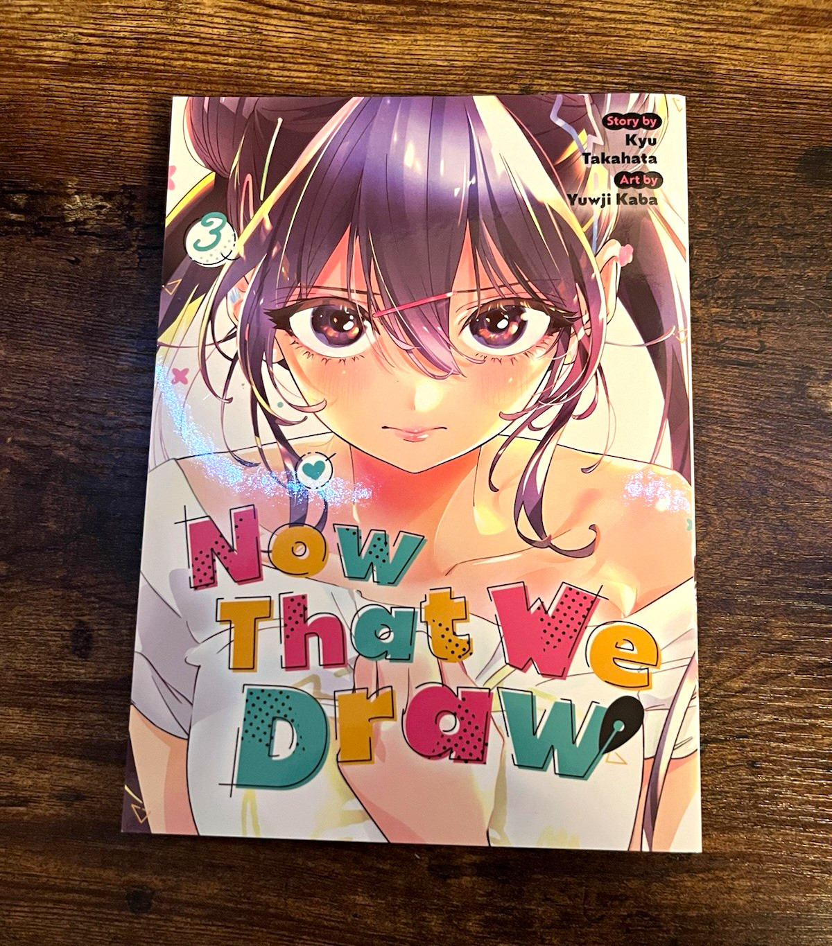 Now That We Draw Volume 3 Manga Trade Paperback MULTIPLE AVAILABLE Kyu Takahata